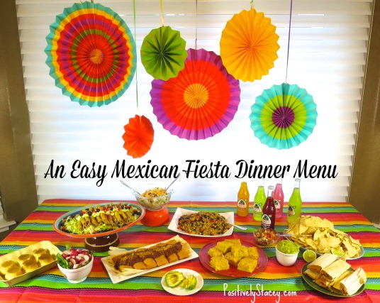 An Easy Mexican Fiesta Dinner Menu