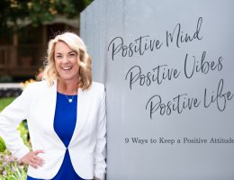 9 Ways to Keep a Positive Attitude