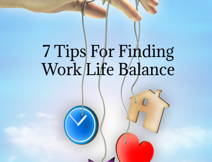 7 tips for finding work life balance